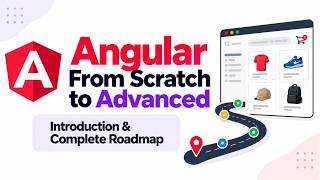 Introduction & Complete Roadmap | Angular From Scratch to Advanced #1