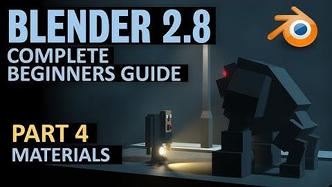 Complete Beginners Guide to Blender 2.8 | Free Course | Part 4 | Materials