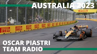 Oscar Piastri Full Length Team Radio - Australian GP 2023