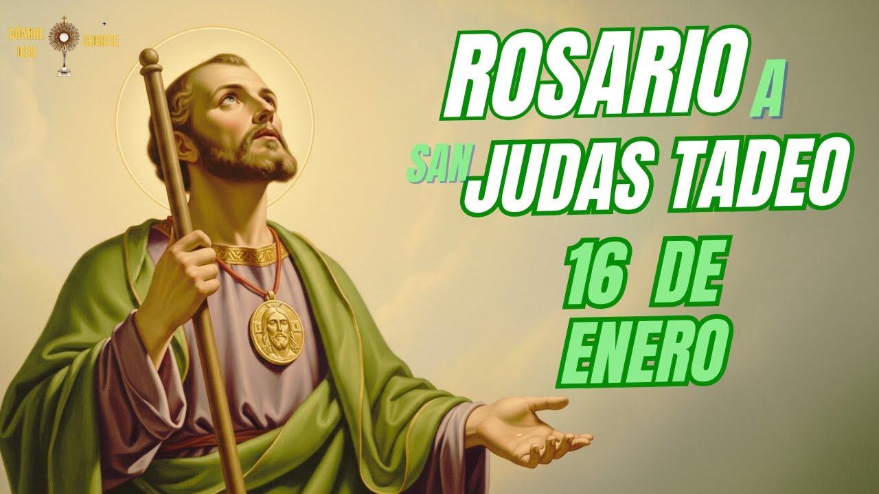 🟢 ROSARIO a SAN JUDAS TADEO para Casos Difíciles y Desesperados 🙏✨ ¡Milagroso!