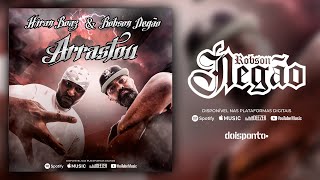 Hiran Boaz Robson Negão - Arrastou Prod. Casa2