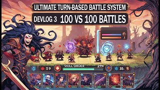 Devlog 3 - 100 vs 100 Battles Unleashed! Ultimate Turn-Based Battle System 2D