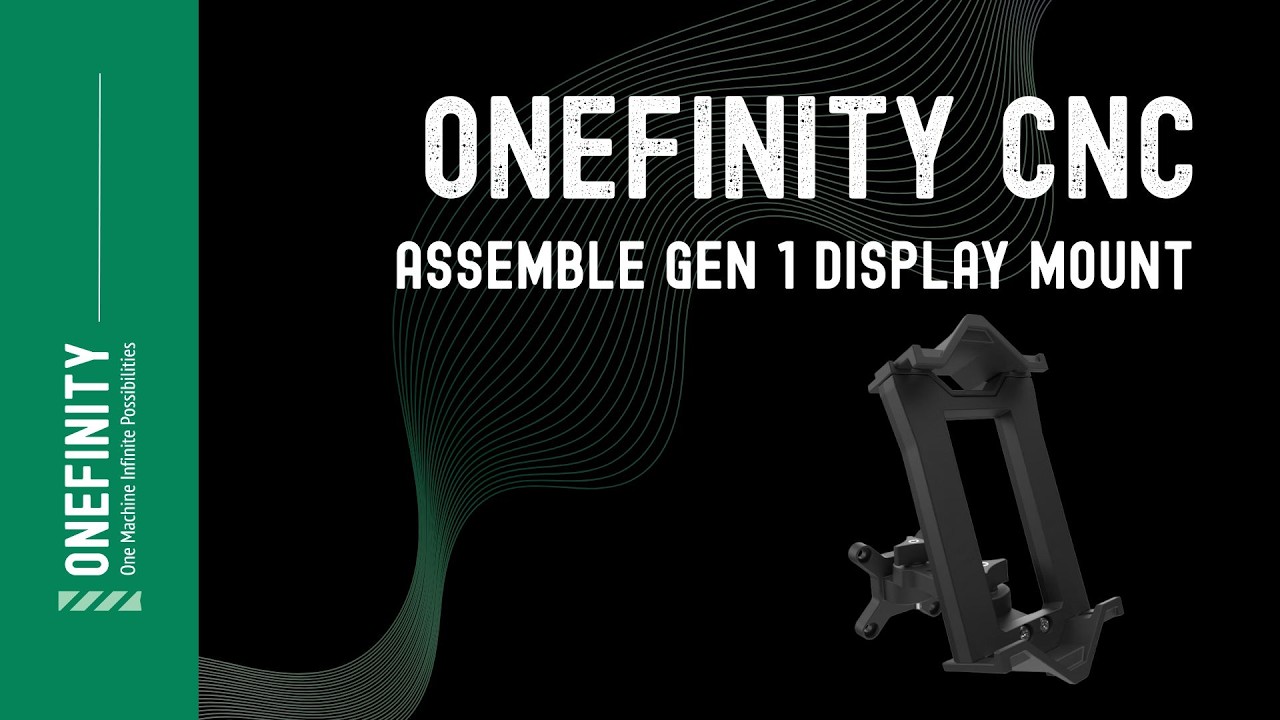 How to assemble and use the Onefinity CNC Spring Loaded Adjustable Display Mount.