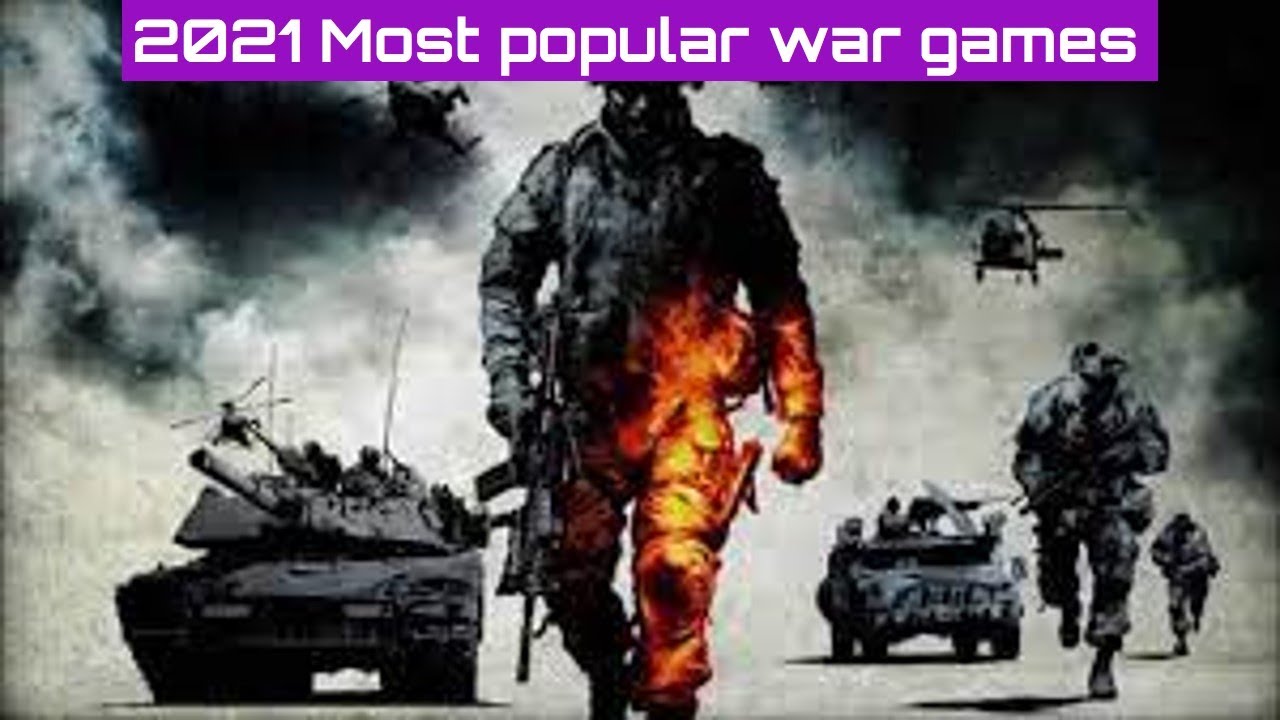 2021 Most popular war games Top 10 Most popular TOP 10 GAMES