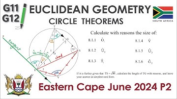 Grade 11 & 12 Euclidean Geometry  |  Past Paper  |  Eastern Cape June 2024 P2  |  Solution   |  SA