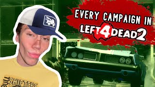Playing EVERY LEFT 4 DEAD 2 Campaign for the FIRST TIME