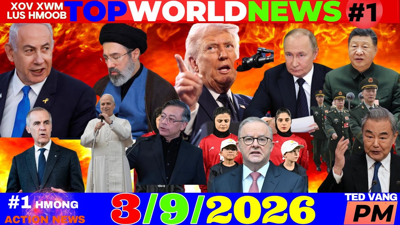3/9/2026 (PM)🎯TRUMP: TSIS LEES NOM IRAN TSHIAB, TURKEY RAUG IRAN TUA DUA, CHINA ZEEM MUAG, USA-ASIA