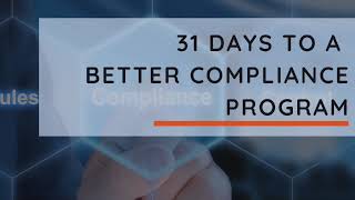 31 Days to a More Effective Compliance Program -COSO Objective IV: Information and Communication