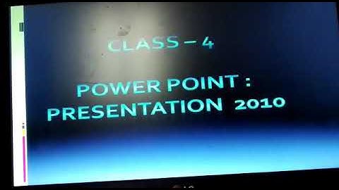 Class 4 Computer Chapter 6 Power Point :Presentation 2010