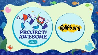 Uplift Organization | Project for Awesome 2026