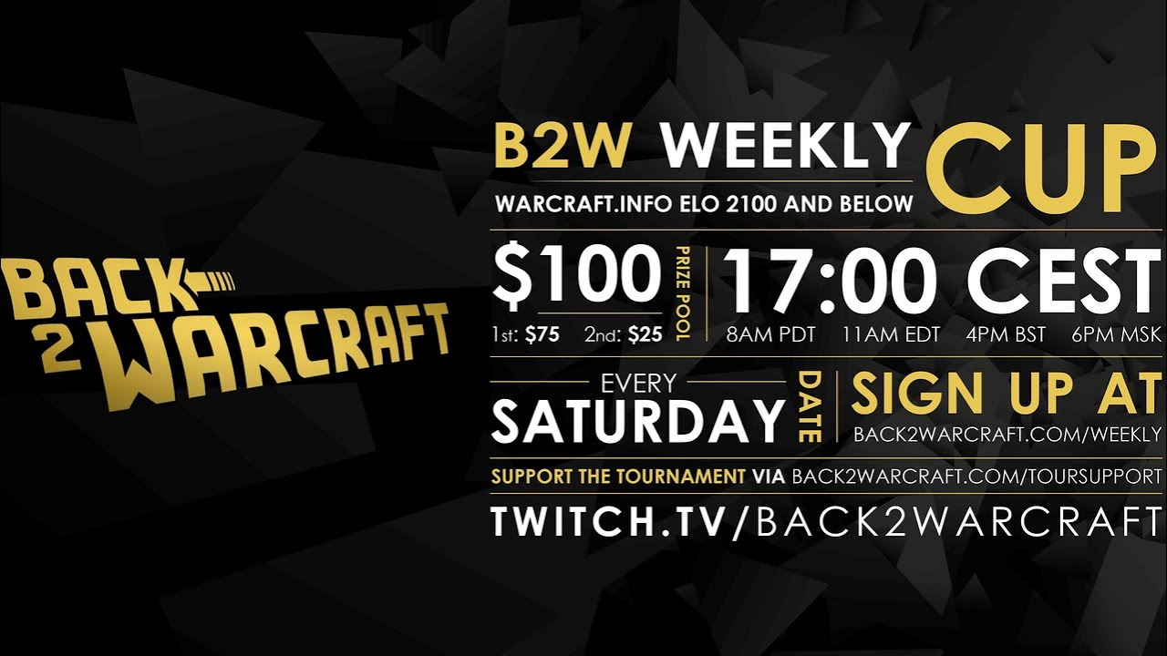 B2W Weekly Cup #31 [Warcraft 3 Reforged]
