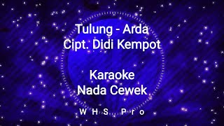 Tulung Karaoke Arda - Cipt. Didi Kempot Nada Cewek (Karaoke Version)