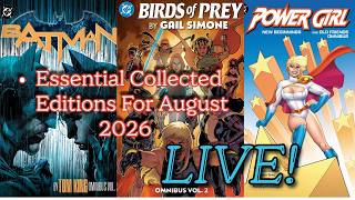 ESSENTIAL COLLECTED EDITIONS FOR  AUGUST 2026  LIVE!!