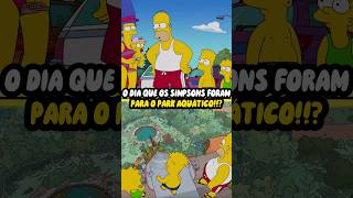 Homer Leva Sua Família Para O Super Park Aquático?