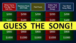 Guess The Song Jeopardy Style  Quiz 106