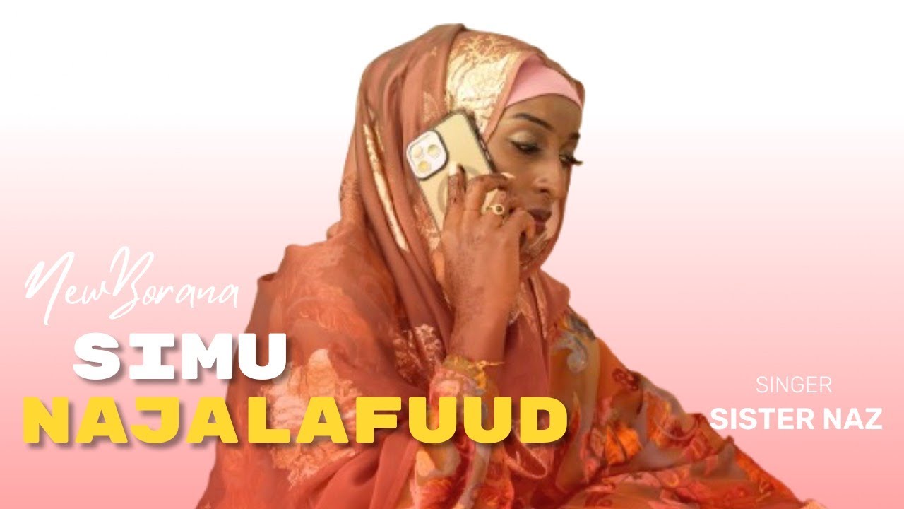 Simu Najalafuud By Sister Naz (Official Music Video 2025)