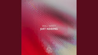 Just Kidding