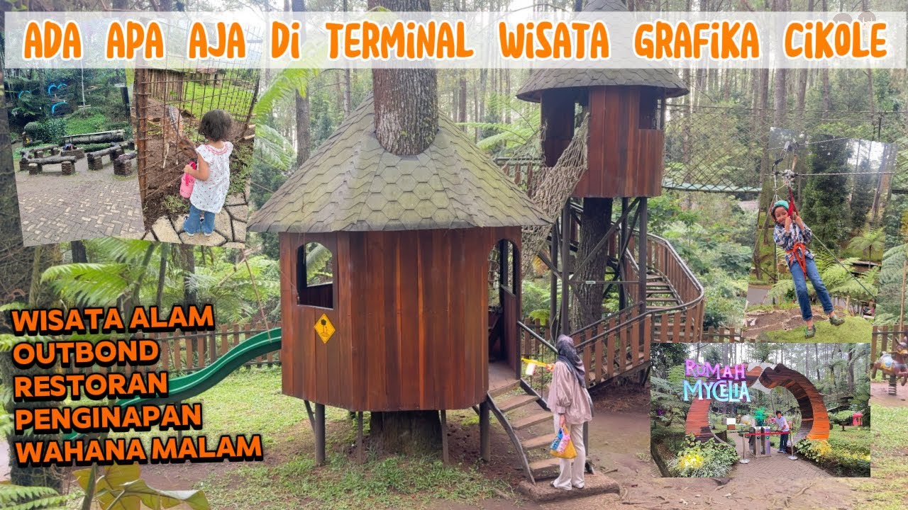 TERMINAL WISATA GRAFIKA CIKOLE | WISATA OUTBOND PENGINAPAN DAN WAHANA SERU UNTUK LIBURAN KELUARGA