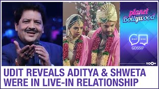 Download Lagu Aditya Narayan and Shweta Agarwal were in live-in relationship for 10 years reveals Udit Narayan MP3