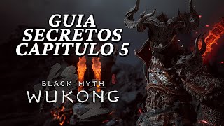CHAPTER 5 BLACK MYTH WUKONG GUIDE : ITEMS, SECRETS AND BOSSES