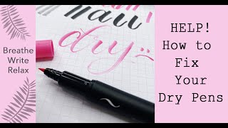 How To Fix Your Dry Pens