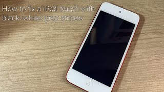 How to fix a iPod touch with black/white/grey stripes/screen