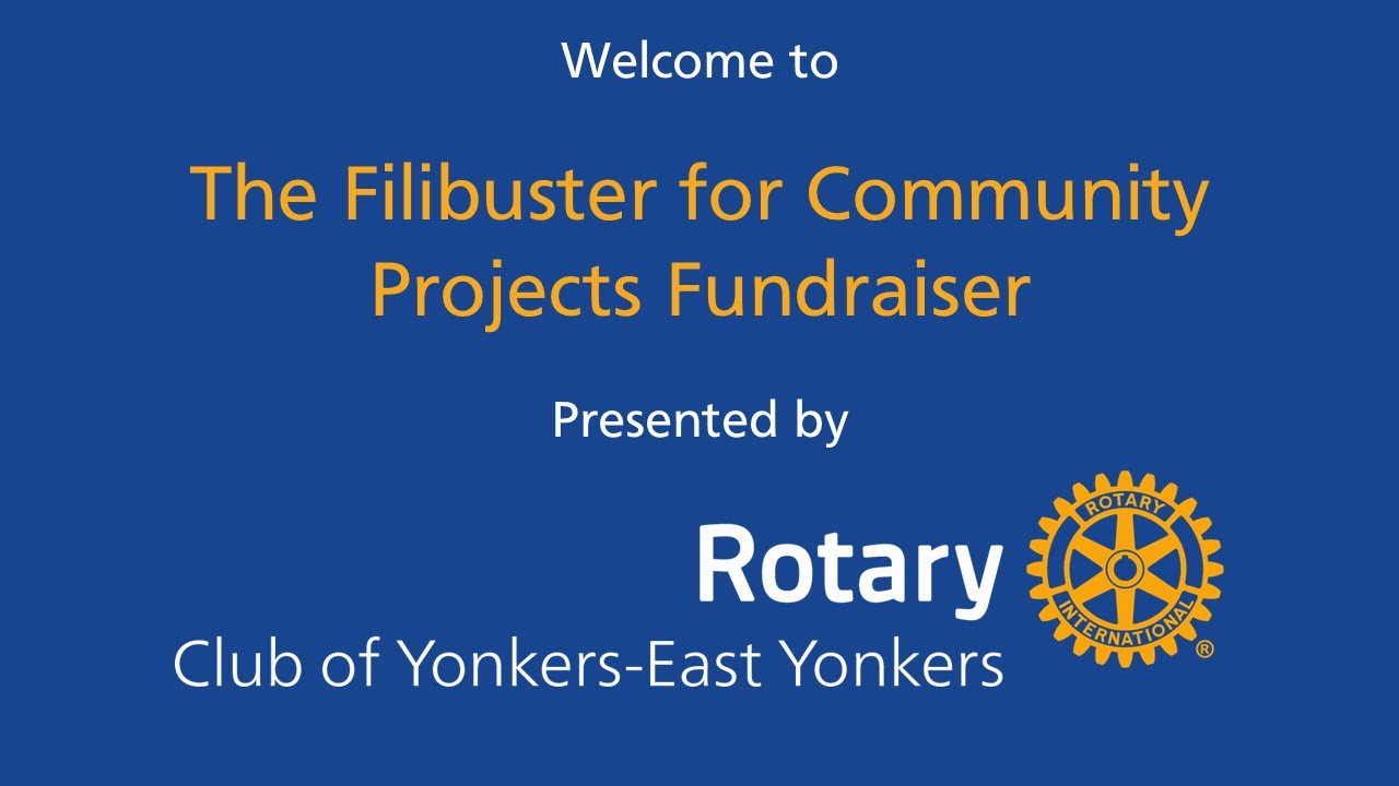 Yonkers Rotary Filibuster for Community Projects Fundraiser - Part 1