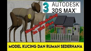 Model Kucing dan Rumah Sederhana di 3D Max ( Simple Modeling In 3DS Max ) screenshot 2