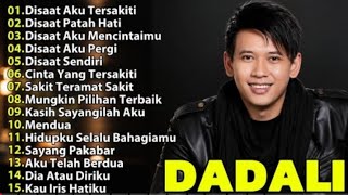 Dadali Full Album Terbaru - Disaat Aku Tersakiti -Disaat Aku Pergi