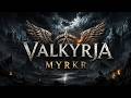 ⚔️ VALKYRJA – MYRKR | Epic Nordic Warrior Music