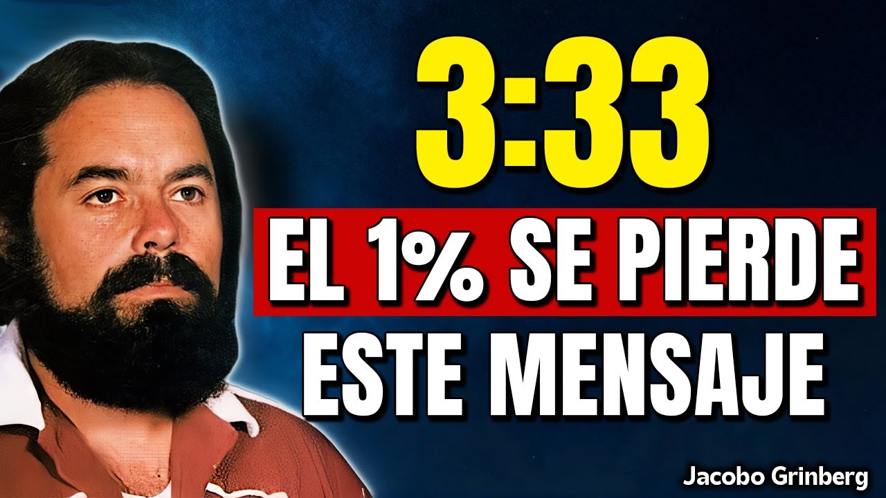 Este mensaje no te encontrará dos veces (no lo ignores) | Jacobo Grinberg