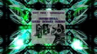 Daft Punk - Technologic (Knumskull Hard Dance Remix)