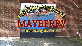 BACKYARD ADVENTURES - A VISIT TO MAYBERRY