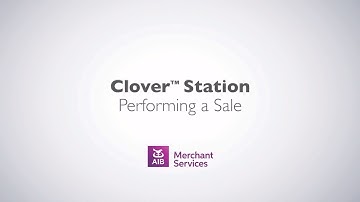 Clover Station | Performing a Sale | AIB Merchant Services