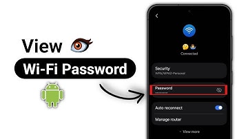 How to See Wi-Fi Password on Android Phone