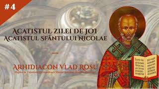 Acatistul zilei de JOI (al Sfantului Nicolae) - Arhidiacon Vlad Rosu