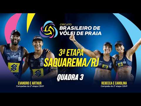 CIRCUITO BRASILEIRO DE VÔLEI DE PRAIA | FASE DE GRUPOS/ELIMINATORIA - QUADRA 3 - 03/04/2026