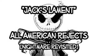 Jack's Lament (All-American Rejects Cover) Lyrics Video [Nightmare Revisited]
