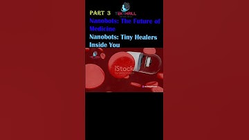 Nanobots: Tiny Healers Inside You!! The Future of Medicine!! Part 3 #viralvideo #trending #ai