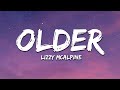 Lizzy McAlpine - Older (Lyrics)