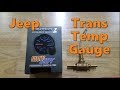 Jeep Cherokee Transmission Temperature Gauge Install