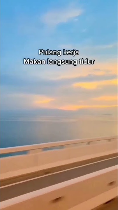 KERJA KERJA KERJA | STORY WA - TIK-T*K