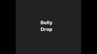Belly drop - Diamondz