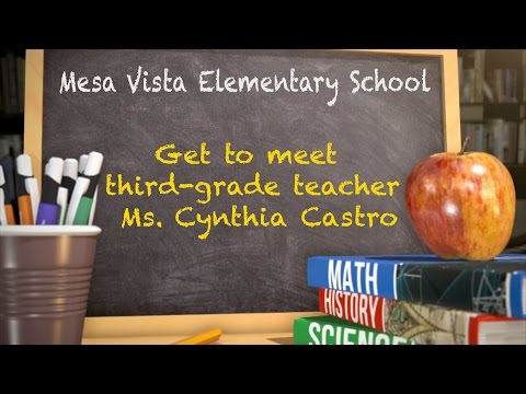 Get To Meet Teacher Cynthia Castro from Mesa Vista Elementary School