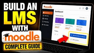 How to Build a Learning Management System with Moodle - Detailed Guide