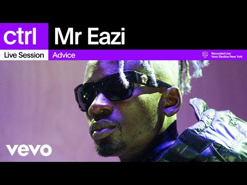 Mr Eazi - Advice (Live Session) | Vevo ctrl