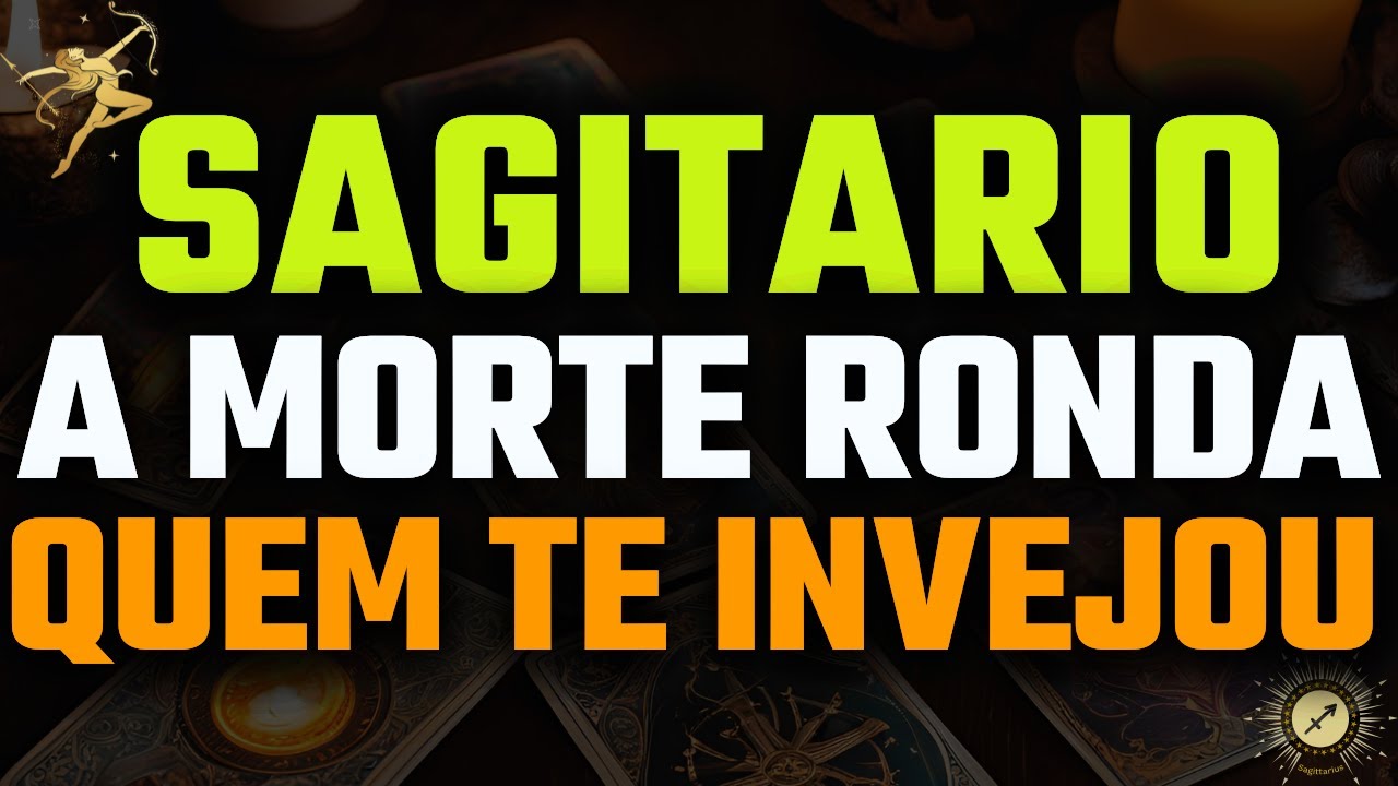 ♐ SAGITÁRIO TAROT 😨 A MORTE MISTERIOSA DE QUEM TE DESEJOU MAL ESTÁ PRÓXIMA 💀