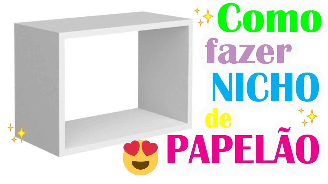 NICHOS DE PAPELÃO MUITO MAIS FÁCEIS DE FAZER
