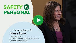 Safety is Personal: Mary Bono