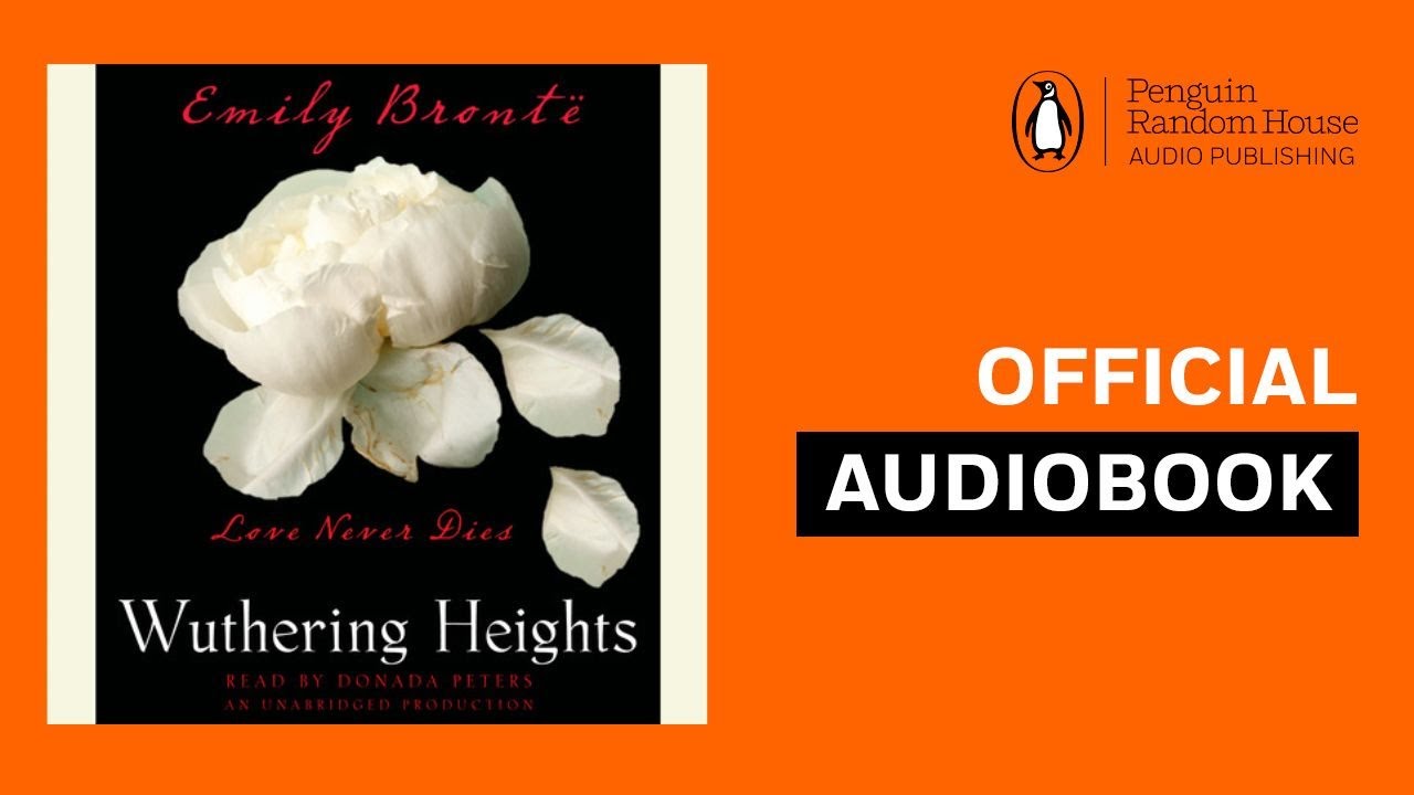 Wuthering Heights by Emily Bronte | Official Audiobook by Emily Bronte | Official Audiobook